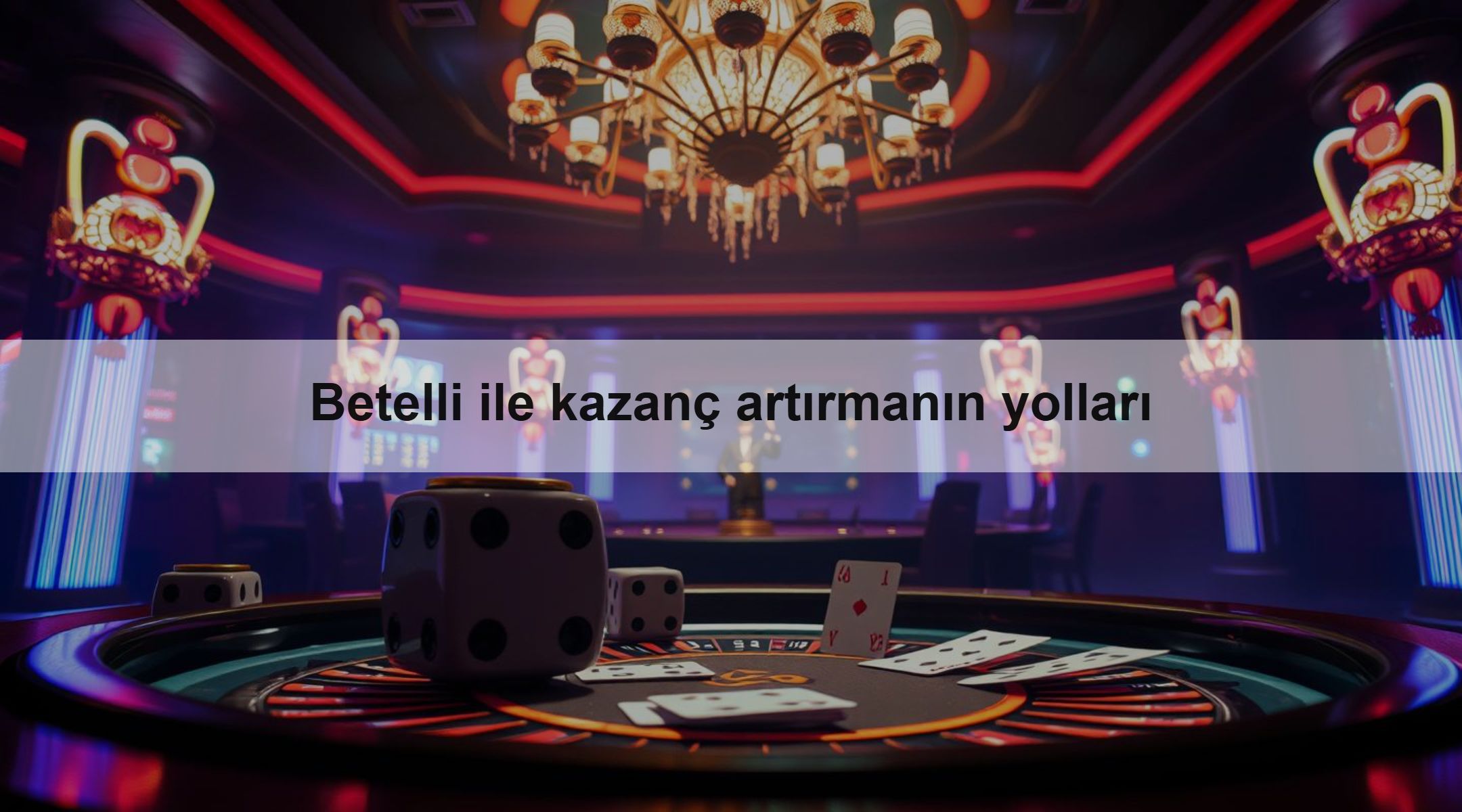 Betelli ile kazanç artırmanın yolları 1 Betelli ile kazanç artırmanın yolları